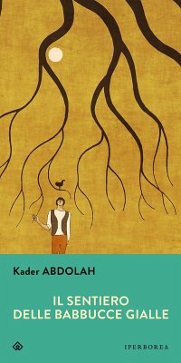 Il sentiero delle babbucce gialle (eBook, ePUB) - Abdolah, Kader