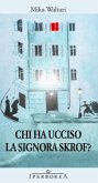 Chi ha ucciso la signora Skrof? (eBook, ePUB)