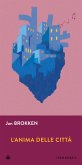 L'anima delle città (eBook, ePUB)