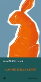 L'anno della lepre (eBook, ePUB) L'anno della lepre (eBook, ePUB)