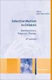 Selective Mutism in Children (eBook, PDF) Selective Mutism in Children (eBook, PDF)