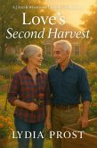 Love's Second Harvest (eBook, ePUB) Love's Second Harvest (eBook, ePUB)