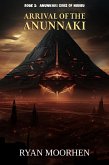 Arrival of the Anunnaki (Anunnaki Gods of Nibiru, #2) (eBook, ePUB) Arrival of the Anunnaki (Anunnaki Gods of Nibiru, #2) (eBook, ePUB)
