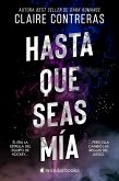 Hasta que seas mía (eBook, ePUB) Hasta que seas mía (eBook, ePUB)