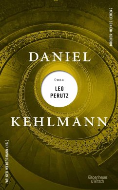 Cover Daniel Kehlmann über Leo Perutz / Bücher meines Lebens Bd.6  (Mängelexemplar)