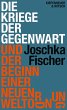 Die Kriege der Gegenwart und der Beginn... - Bild 1