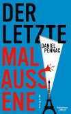 Der letzte Malaussène   (Mängelexemplar) Der letzte Malaussène   (Mängelexemplar)