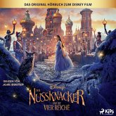 Der Nussknacker und die vier Reiche: Das Original Hörbuch zum Disney Film (MP3-Download) Der Nussknacker und die vier Reiche: Das Original Hörbuch zum Disney Film (MP3-Download)
