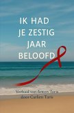 Ik had je zestig jaar beloofd (eBook, ePUB)