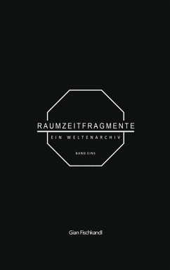 Raumzeitfragmente (eBook, ePUB) - Fischkandl, Gian