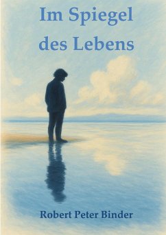 Im Spiegel des Lebens (eBook, ePUB)