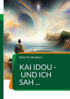 Cover Kai idou - und ich sah ... (eBook, ePUB)