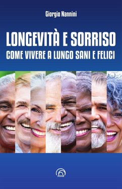 Longevità e sorriso (eBook, ePUB) - Nannini, Giorgio
