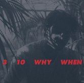 3,10,Why,When 3,10,Why,When