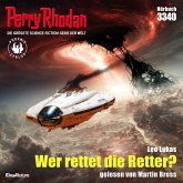 Perry Rhodan 3340: wer rettet die Retter? (MP3-Download)