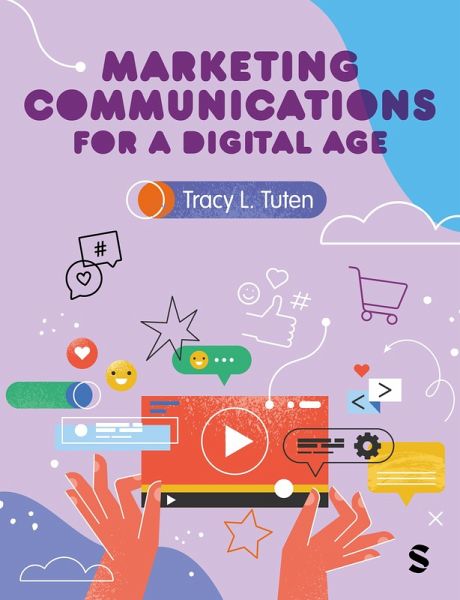 Marketing Communications for a Digital Age (eBook, ePUB) Marketing Communications for a Digital Age (eBook, ePUB)