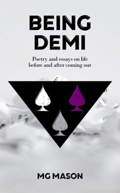 Cover Being Demi: Poetry and essays on life before and after coming out (eBook, ePUB)