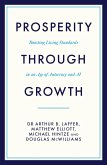 Prosperity Through Growth (eBook, ePUB)