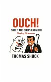 Ouch! Sheep & Shepherds Bite:Slaying Bitterness (Fight, #3) (eBook, ePUB)