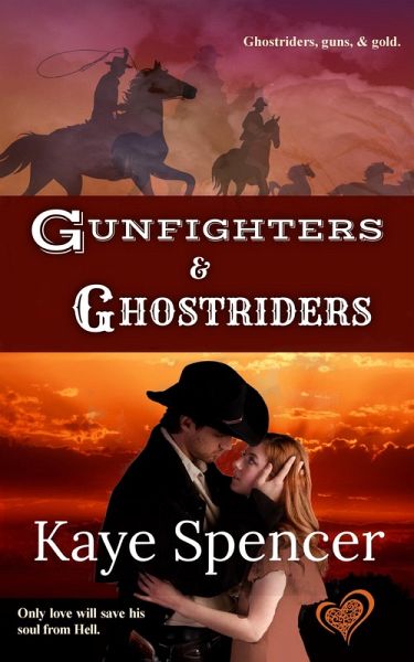 Gunfighters & Ghostriders (eBook, ePUB)