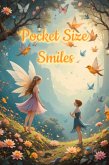 Pocket Size Smiles (eBook, ePUB) Pocket Size Smiles (eBook, ePUB)
