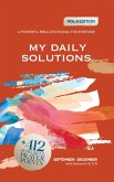 My Daily Solutions 2025 September-December (My Daily Solutions Devotional) (eBook, ePUB) My Daily Solutions 2025 September-December (My Daily Solutions Devotional) (eBook, ePUB)