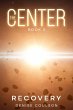 The Center: Book Two - Recovery (eBook,... - Bild 1