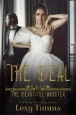 The Deal (The Beautiful Monster Series, #1) (eBook, ePUB)
