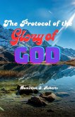 The Protocol of the Glory of God (eBook, ePUB)