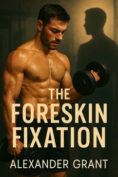 Cover The Foreskin Fixation (eBook, ePUB)
