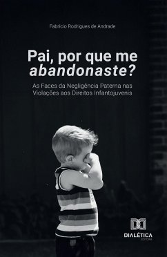 Cover Pai, por que me abandonaste? (eBook, ePUB)