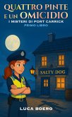 Quattro Pinte e un Omicidio (I Misteri di Port Carrick, #1) (eBook, ePUB)