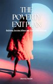 The Poverty Exit Plan: Refining Success When You Start With Nothing (Becoming a Winner) (eBook, ePUB)