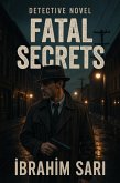 Fatal Secrets (eBook, ePUB)