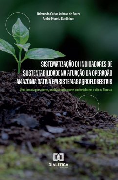Cover Sistematização de Indicadores de Sustentabilidade na Atuação da Operação Amazônia Nativa em Sistemas Agroflorestais (eBook, ePUB)