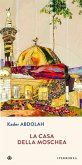 La casa della moschea (eBook, ePUB) La casa della moschea (eBook, ePUB)