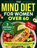 The MIND Diet For Women Over 60 (eBook, ePUB)