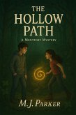 The Hollow Path (Montfort Mysteries, #1) (eBook, ePUB)