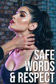 Safe Words & Respect (eBook, ePUB)