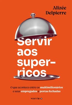 Cover Servir aos super-ricos (eBook, ePUB)