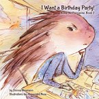 I Want a Birthday Party! (Annie the Porcupine, #2) (eBook, ePUB)