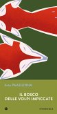 Il bosco delle Volpi Impiccate (eBook, ePUB)