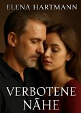 Verbotene Nähe (eBook, ePUB)