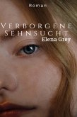 Verborgene Sehnsucht (eBook, ePUB)