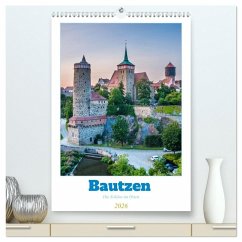 Cover Bautzen - Die Schöne im Osten (hochwertiger Premium Wandkalender 2026 DIN A2 hoch), Kunstdruck in Hochglanz