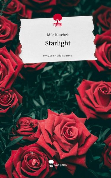 Starlight. Life is a Story - story.one