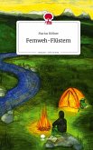 Fernweh-Flüstern. Life is a Story - story.one