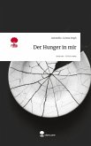 Der Hunger in mir. Life is a Story - story.one