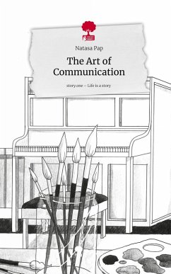 Cover The Art of Communication. Life is a Story - story.one