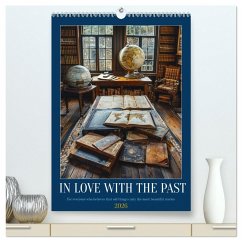Cover In Love with the Past (High Quality Premium Wall Calendar 2026 DIN A2 portrait),CALVENDO 12 Month Wall Calendar